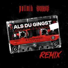Als Du Gingst (Justin Pollnik & KICKARTZ Remix)