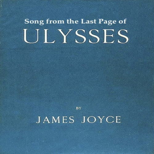 Stream The Song From The Last Page of Ulysses by Gareth Patrick