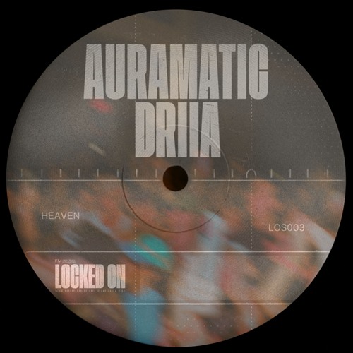 Auramatic, DRIIA - Heaven (Matt Brockman Rework)