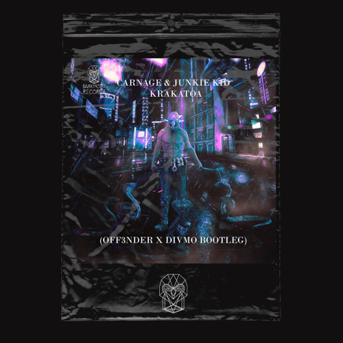 Carnage Junkie Kid Krakatoa Off3nder X Divmo Rompe Culitos Bootleg