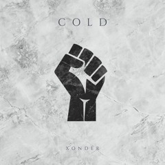 Xonder - Cold (Unity Out Now)