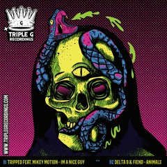 【GGG002】 B1 - TRIPPED Feat. MIKEY MOTION - Im a Nice Guy