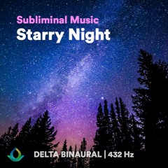 Sleep Music (SUBLIMINAL Music to Fall Asleep Fast) 💤 ✨ "Starry Night" (432 Hz)