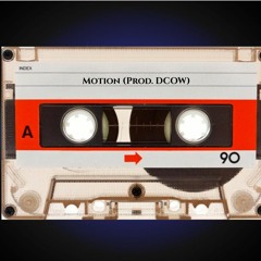 "Motion" (Prod. DCOW)