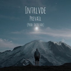 Prevail (Prod. Intrlvde)