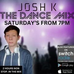 The Dance Mix With Josh K (24th February 2024)