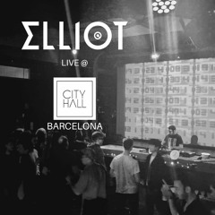 House & Tech House Set - Elliot Live @ Time, City Hall Barcelona