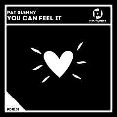 Pat Glenny - You Can Feel It
