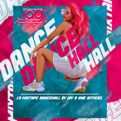 La mixtape Dancehal By Jay B-One Officiel