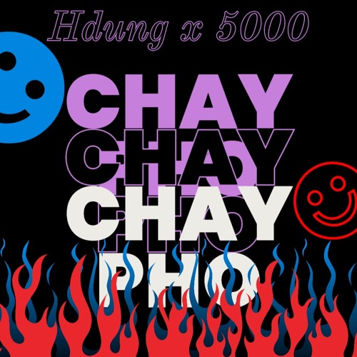 Chay Pho Finale | Hdung x 5000