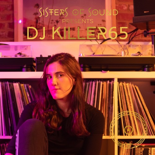 Sister Sessions - DJ KILLER65