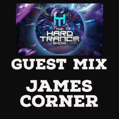 THE HARD TRANCE SHOW -  James Corner Mix