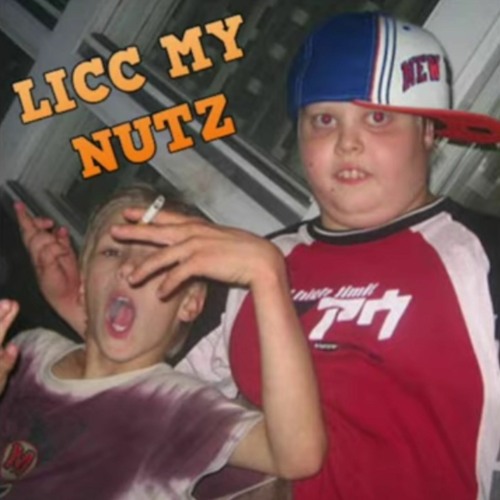 LICC MY NUTZ