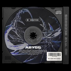 [FREEDL] 34EMOTIONS - Abyss (Original Mix) [No War Records]