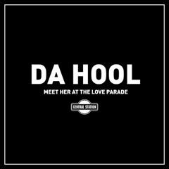 Da Hool  - Meer Her At The Love Parade ft 100 Bad (MaQuin Remix)