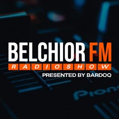 Belchior FM Radio Show 001 — Presented by Bardoq