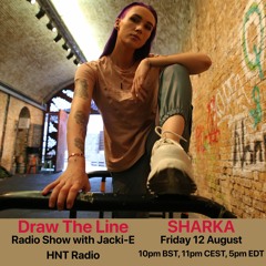 #217 Draw The Line Rado Show 12-08-2022 with guest mix 2nd hr by Sharka