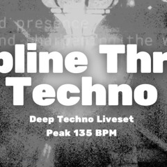 Finding Discipline Through Techno - Deep Techno Liveset - Peak @ 135BPM