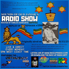 Sounds Of Old Jamaica Episode 106- Originally aired on 10/13/25