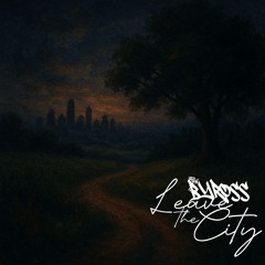 Leave the City