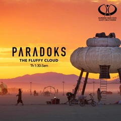 Paradoks @Burning Man 2020, "The Fluffy Cloud"