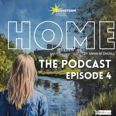 Home Podcast Episode 4
