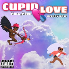 " CUPID LOVE💘 " ZayLyonn Ft. MELODY ROSE(Prod. Musiq_MaliBeatz X Vinniekeyz )