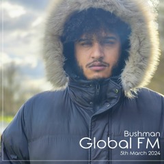 Global FM - 5th March 2024