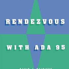 ( QVwQ2 ) Rendezvous with ADA 95 2e by  David J. Naiditch ( WlQX2 )