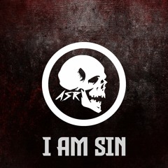 ASR - I Am Sin (Original Mix)