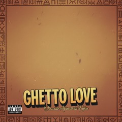 Ghetto Love