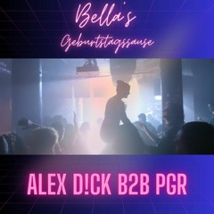 Alex D!ck b2b PGR @ Bella's Geburtstagssause | Soho Stage Augsburg