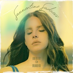 Lana Del Rey - Summertime Sadness (ORLANDO KID Remix) *Filtered for SC*