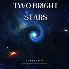 Two Bright Stars