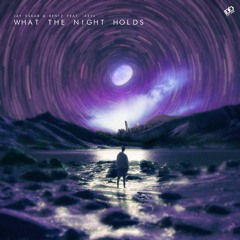 Jay Eskar & Rentz Feat. AXYL - What The Night Holds