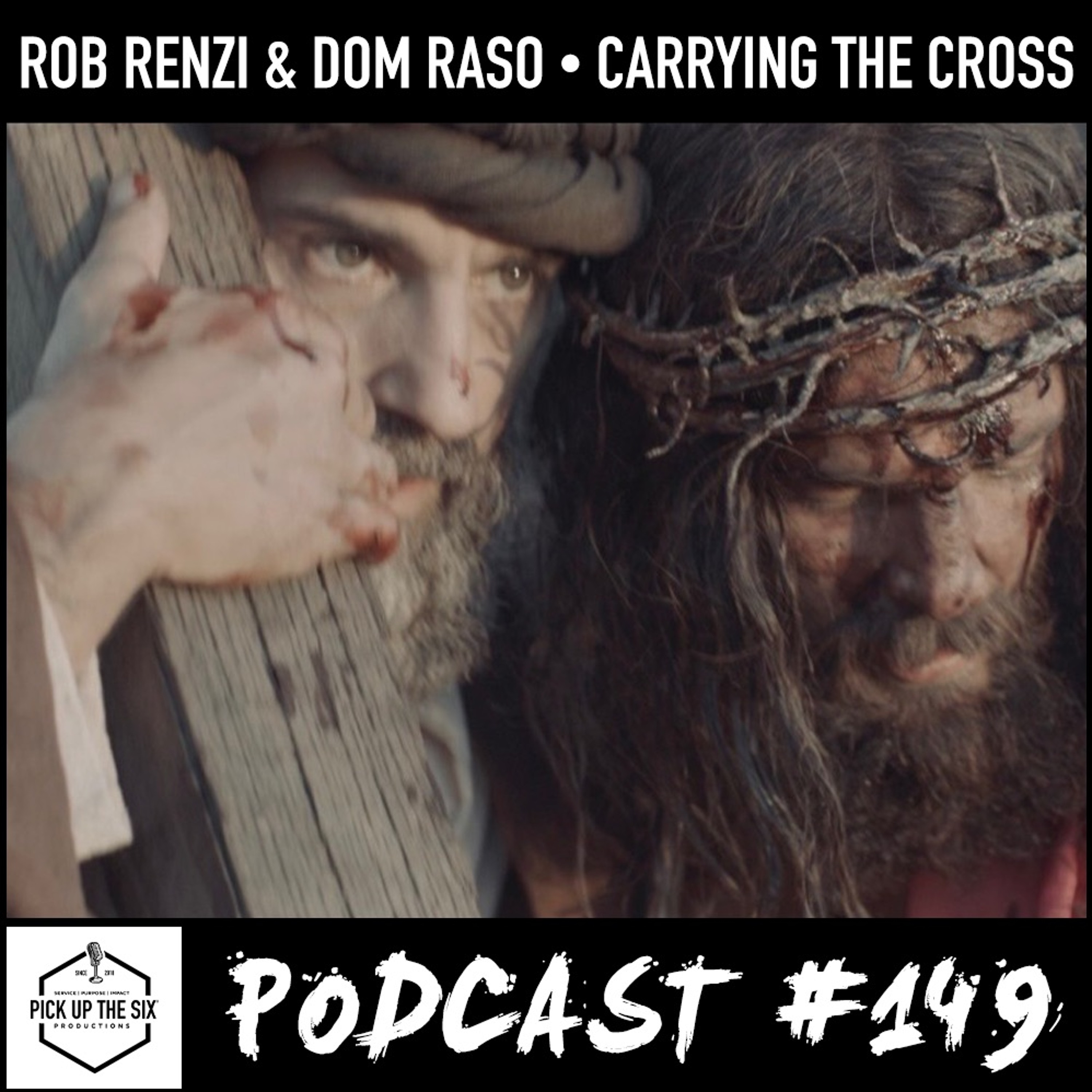 #149: Rob Renzi and Dom Raso, Simon and Jesus Carrying the Cross episode artwork