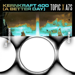 Don't You Worry Child x Kernkraft 400 (MistaJam Remix) - Swedish House Mafia x Topic, A7S (Tim Underscore Mashup)