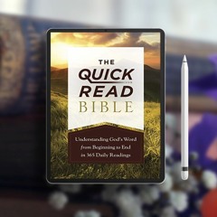 The Quick-Read Bible: Understanding God’s Word from Beginning to End in 365 Daily Readings. No