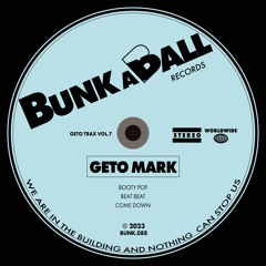 Geto Mark - Booty Pop (Original Mix)