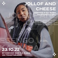 Jollof & Cheese w/ KA-RABA (23.10.2022)