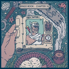 THE BINGO BOOK CHAPTER 16: feat. BEN JAMMIN [ TRACKLIST INCLUDED ]