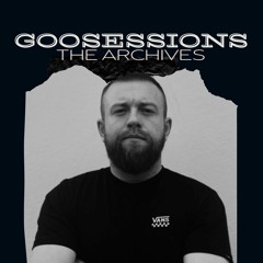 GooSEssions || The Archives
