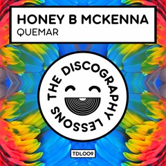 Honey B McKenna - Quemar