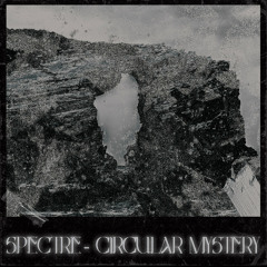 MOTZ Premiere: Spectre - Circular Mystery