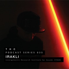 THC Podcast Series 035 - IRAKLI
