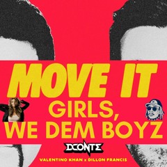 Move it Girls, We Dem Boyz - DConte Edit