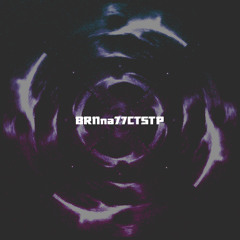 06. BRNna77CTSTP『孼』