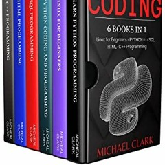 ACCESS [KINDLE PDF EBOOK EPUB] Coding: 6 BOOKS IN 1 : Linux For Beginners – PYTHON (2