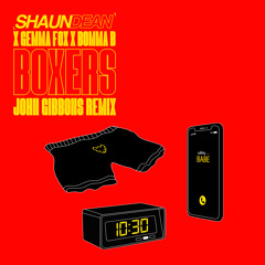 Boxers (John Gibbons Remix) [feat. Bomma B]