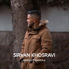 Sirvan Khosravi - Bargaye Narenji